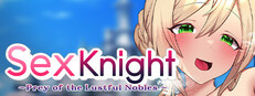 Sex Knight~Prey of the Lustful Nobles~