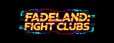 Fadeland: Fightclub