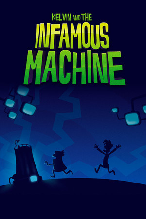 Cover art of Kelvin and the Infamous Machine