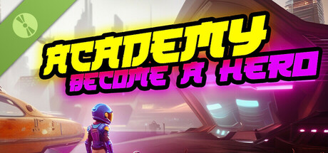Academy: Become a Hero Demo