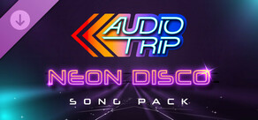 Audio Trip: Neon Disco Song Pack