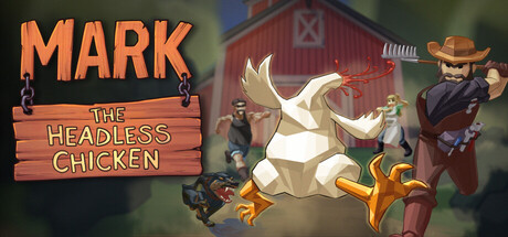 Mark The Headless Chicken header art
