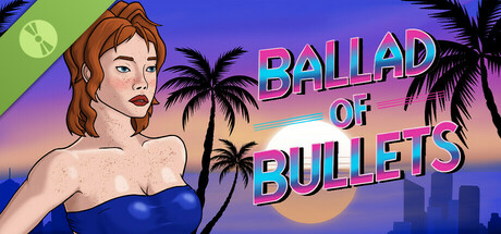 Ballad of Bullets Demo cover art