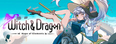 Witch & Dragon: Hope of Elements