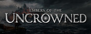 Embers of the Uncrowned