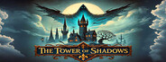 The Tower of Shadows