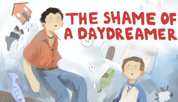 The Shame of a Daydreamer