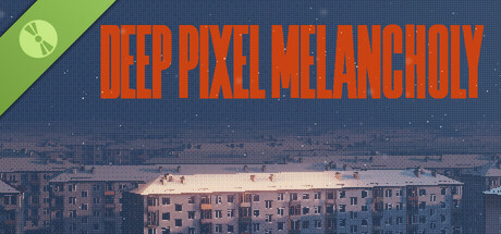 Deep Pixel Melancholy Demo