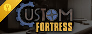 Custom Fortress - Beta