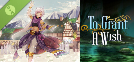 To Grant A Wish Demo