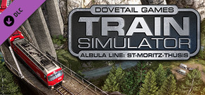 Train Simulator: Albula Line: St Moritz - Thusis Route Add-On