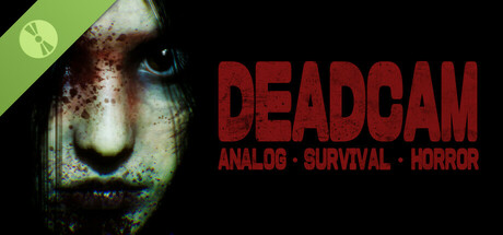 DEADCAM | ANALOG • SURVIVAL • HORROR Demo cover art