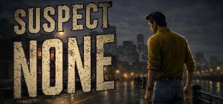 Suspect None
