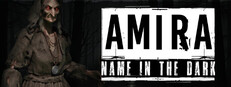 AMIRA - Name in the dark