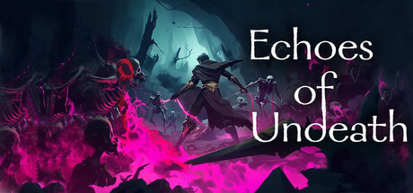Echoes of Undeath