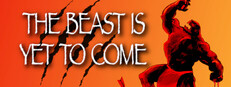 The Beast Is Yet To Come game capsule image