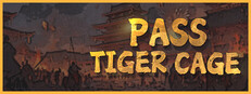 守卫虎牢 Pass Tiger Cage