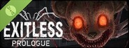Exitless: Prologue
