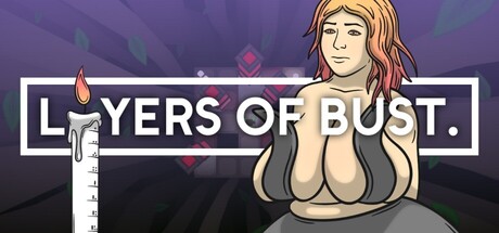 Layers of Bust