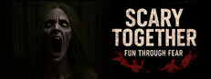 Scary Together