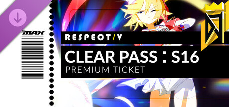 DJMAX RESPECT V - CLEAR PASS : S16 PREMIUM TICKET