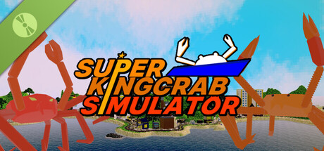 Super Kingcrab Simulator Demo