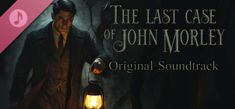 The Last Case of John Morley Soundtrack banner image