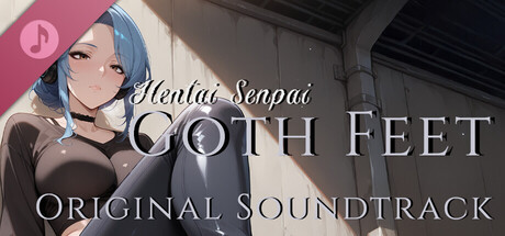 Hentai Senpai: Goth Feet Original Soundtrack banner image