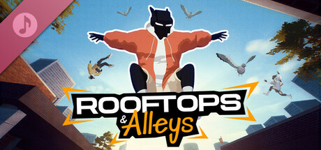 Rooftops & Alleys - Soundtrack