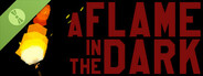A Flame in the Dark Demo