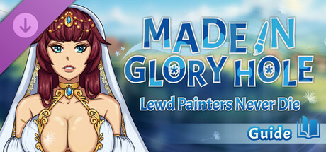 Made in Glory Hole: Guide