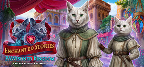 Enchanted Stories: PAWisoned Kingdom Collector's Edition
