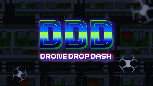 DDD - Drone Drop Dash