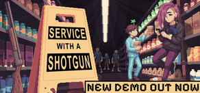 Service with a Shotgun