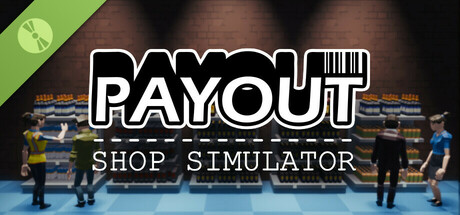Payout - Shop Simulator Demo cover art