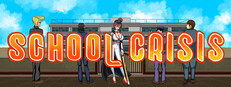 School Crisis Steam capsule image