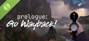 Prologue: Go Wayback! Demo