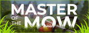 Master of the Mow