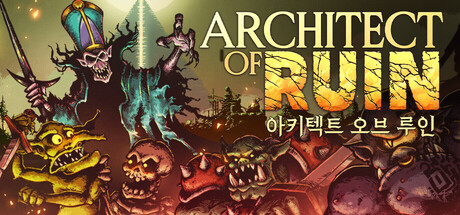 Architect of Ruin 아키텍트 오브 루인  