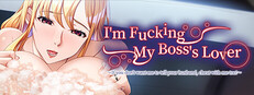 I'm Fucking My Boss's Lover ~If you don't want me to tell your husband, cheat with me too!~