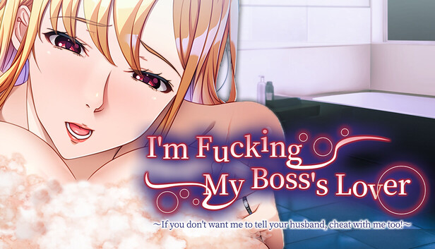 I'm Fucking My Boss's Lover ~If you don't want me to tell your husband, cheat with me too!~