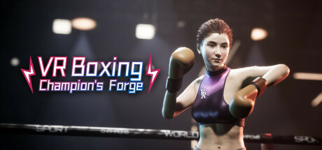 VR Boxing: Champion's Forge​