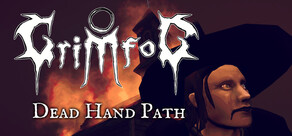 Grimfog: Dead Hand Path
