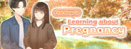 First Steps in Learning about Pregnancy