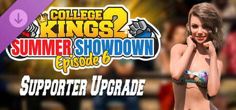 College Kings 2 - Episode 6 "Summer Showdown" Supporter Upgrade game thumbnail