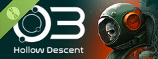 O3 - Hollow Descent: Demo