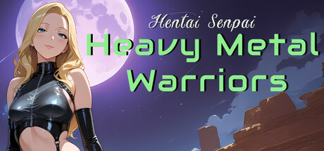 Hentai Senpai: Heavy Metal Warriors cover art