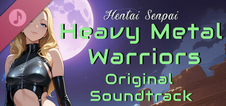 Hentai Senpai: Heavy Metal Warriors Original Soundtrack Header Image
