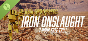 Iron Onslaught 7-Hour Free Trial