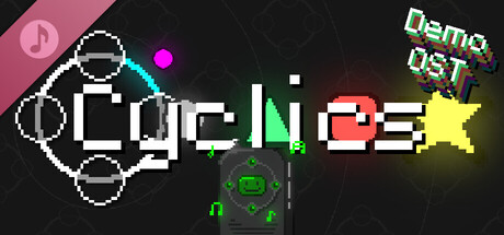 Cyclics Demo Soundtrack